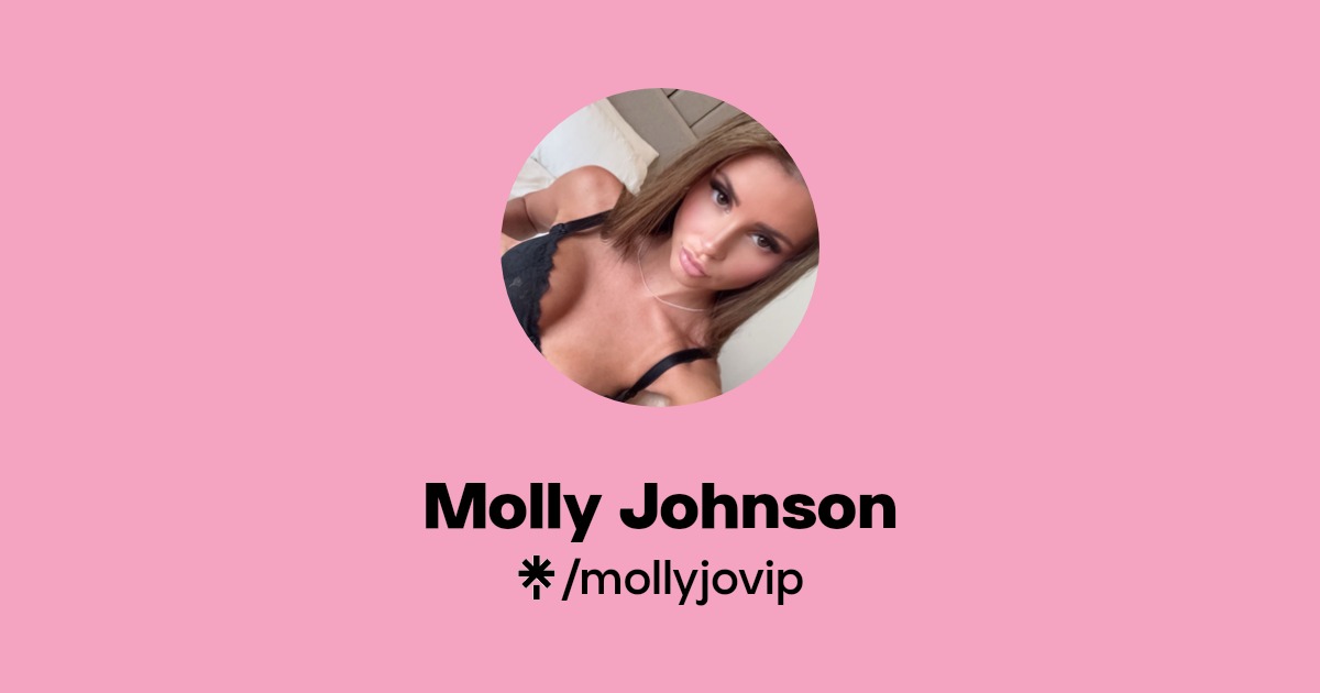 Molly Johnson - Find Molly Johnson Onlyfans - Linktree
