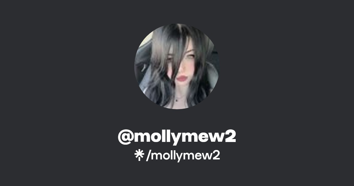 mollymew2 | Instagram, TikTok | Linktree