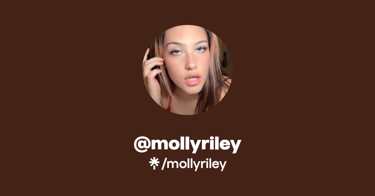 mollyriley - Find @mollyriley Onlyfans - Linktree