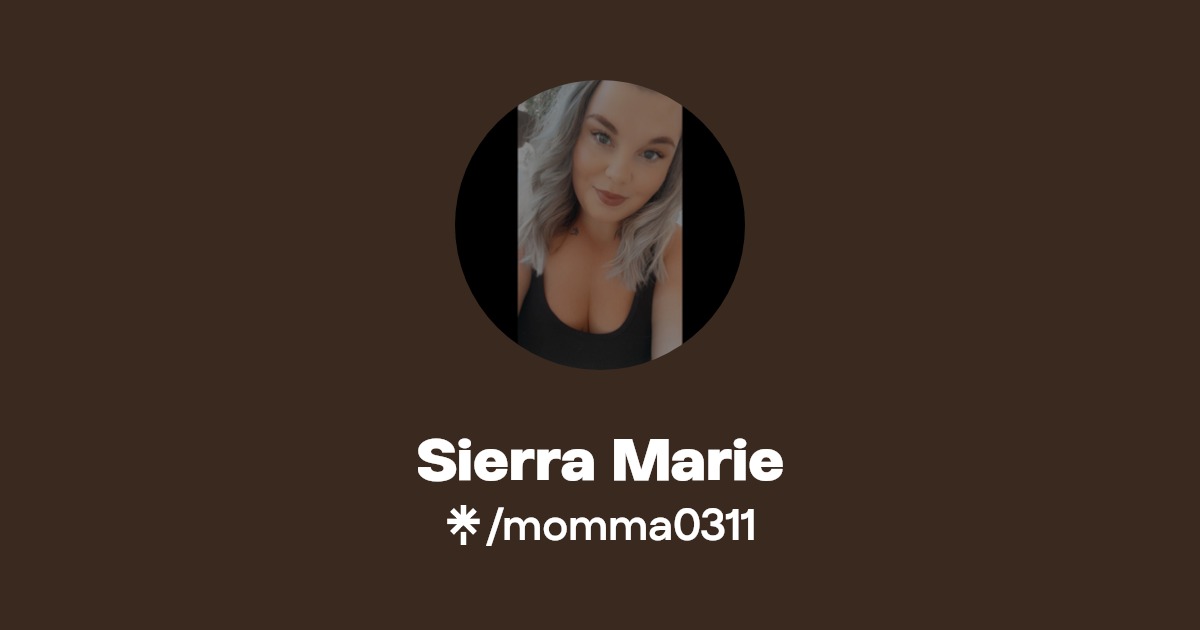 Sierra Marie | Linktree