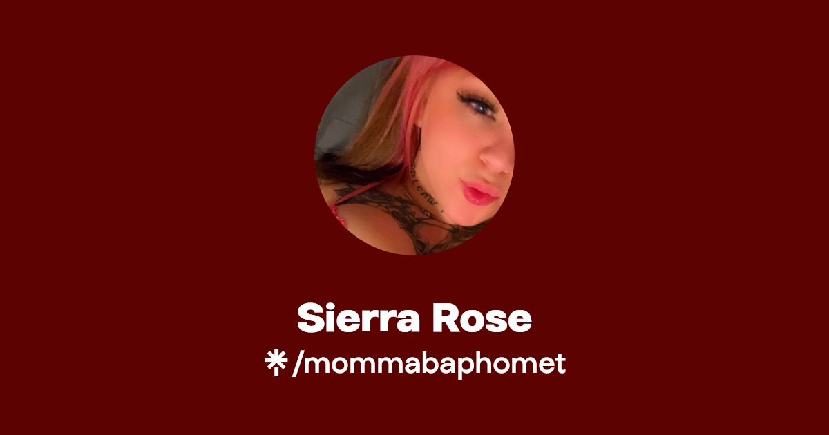 Sierra Rose - Find Sierra Rose Onlyfans - Linktree