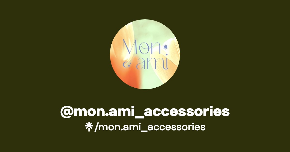 mon.ami_accessories Instagram Linktree
