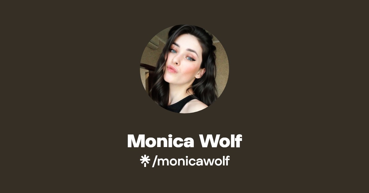 Monica Wolf - Find Monica Wolf Onlyfans - Linktree