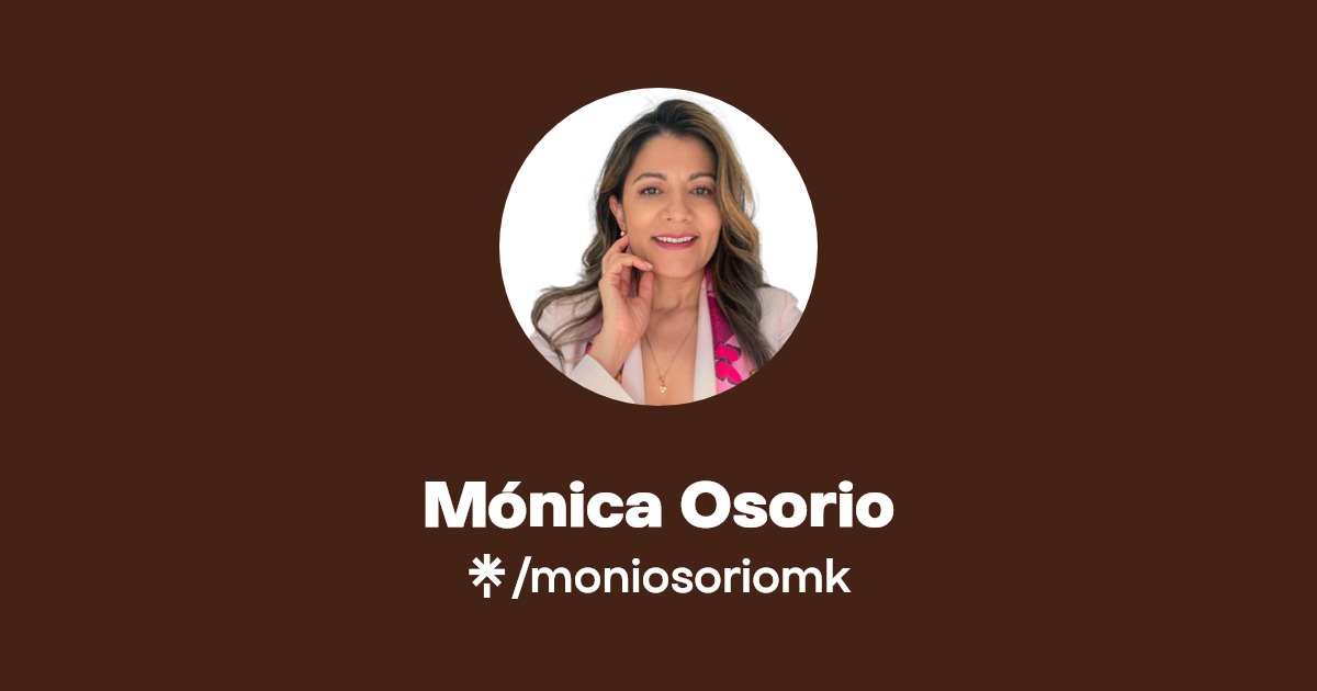 Mónica Osorio | Instagram | Linktree
