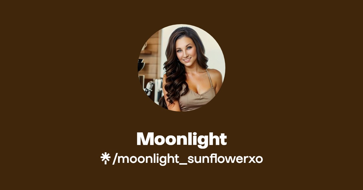 Moonlight - Find Moonlight Onlyfans - Linktree