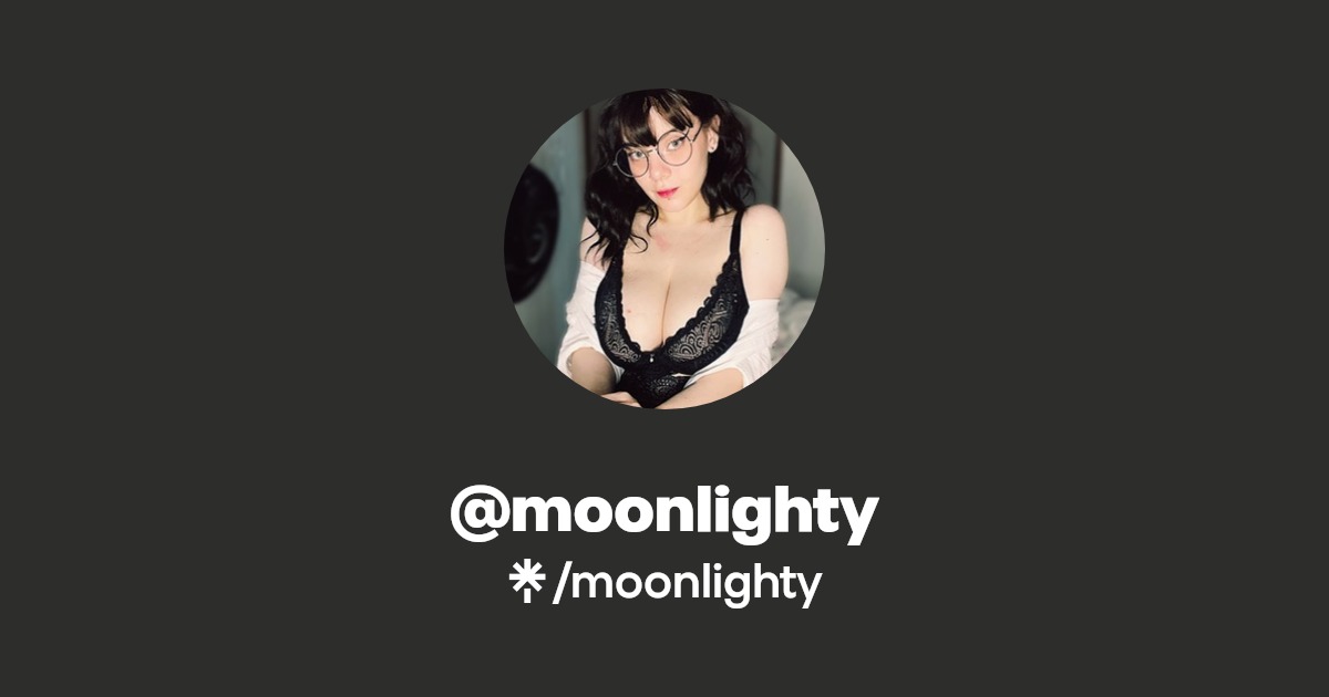 moonlighty - Find @moonlighty Onlyfans - Linktree