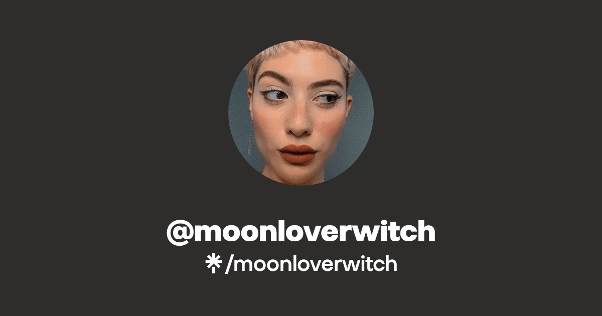 moonloverwitch - Find @moonloverwitch Onlyfans - Linktree