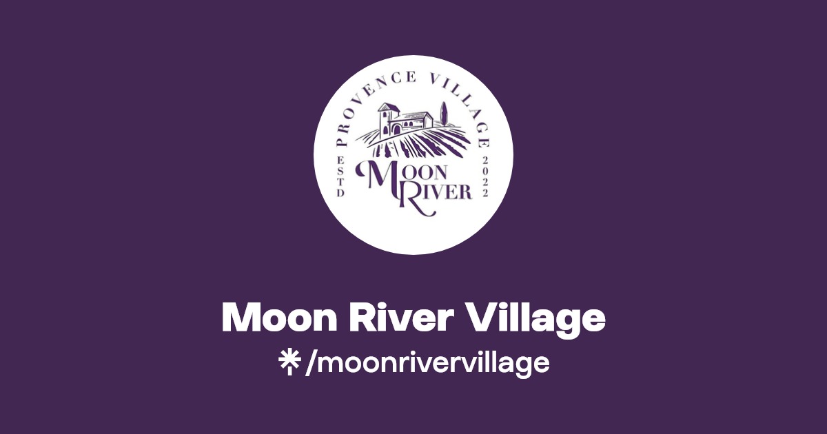 Moon River Village Instagram, Facebook, TikTok Linktree