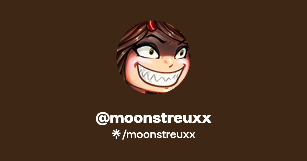 moonstreuxx | Twitter, Instagram, TikTok, Twitch | Linktree