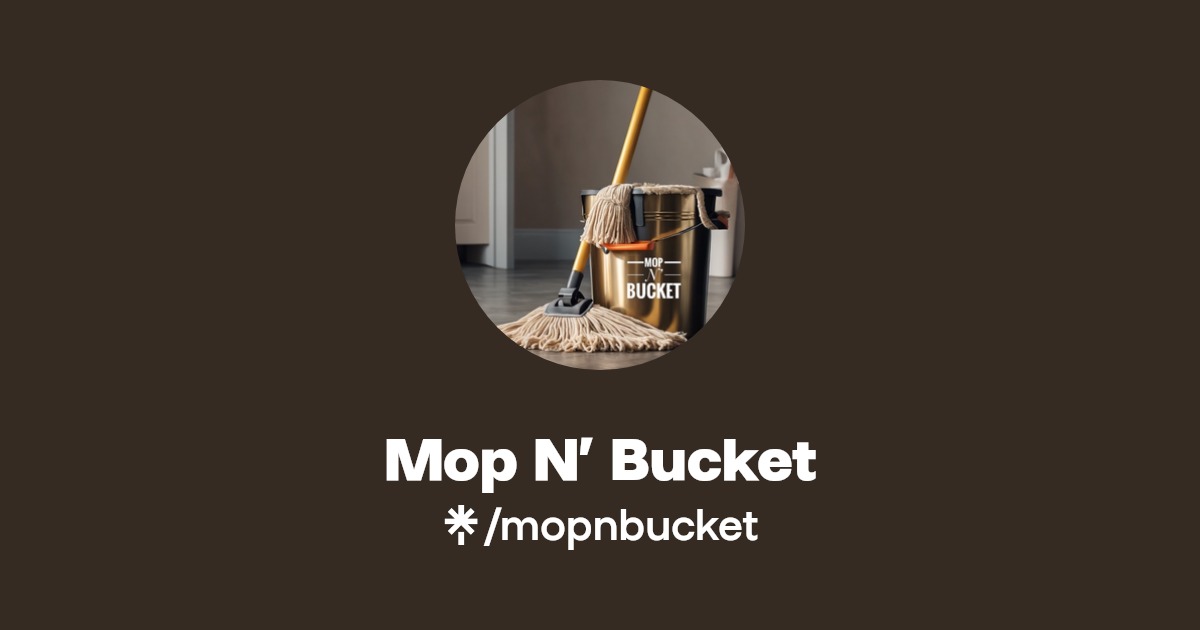 Mop N’ Bucket Instagram, TikTok Linktree