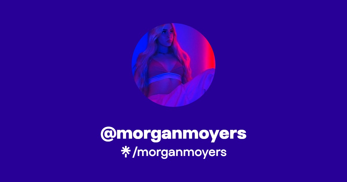 morganmoyers - Find @morganmoyers Onlyfans - Linktree