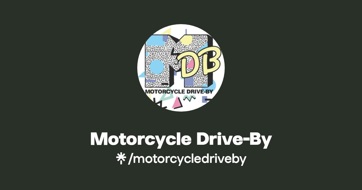 Motorcycle DriveBy Twitter, Instagram, Facebook, TikTok Linktree