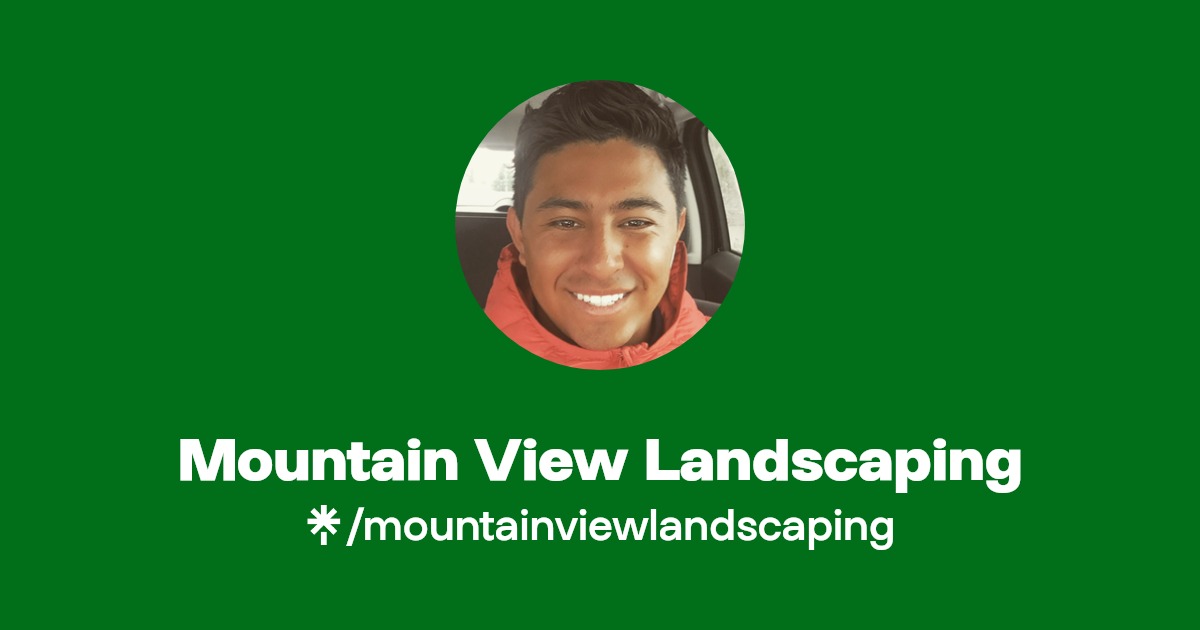 Mountain View Landscaping Instagram, Facebook, TikTok Linktree