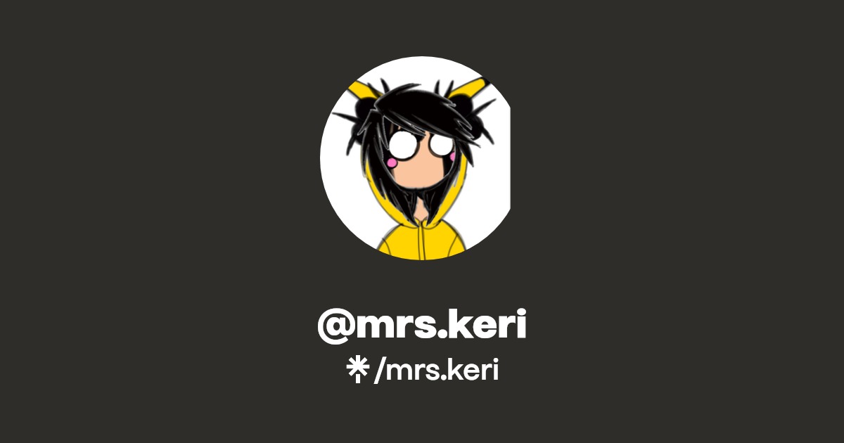 mrs.keri Instagram, Facebook, TikTok Linktree