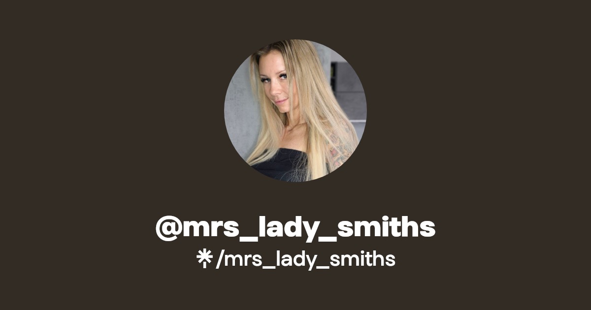 mrs_lady_smiths - Find @mrs_lady_smiths Onlyfans - Linktree