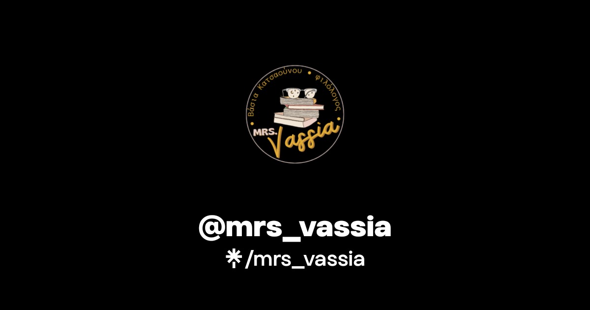 mrs_vassia | Instagram | Linktree