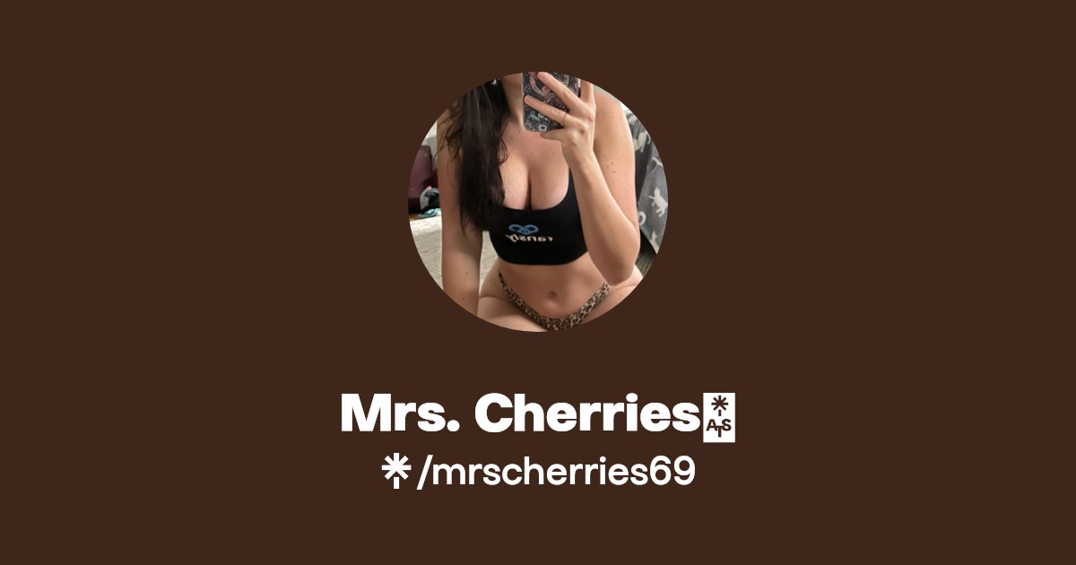 Mrs. Cherries🍒 - Find Mrs. Cherries🍒 Onlyfans - Linktree
