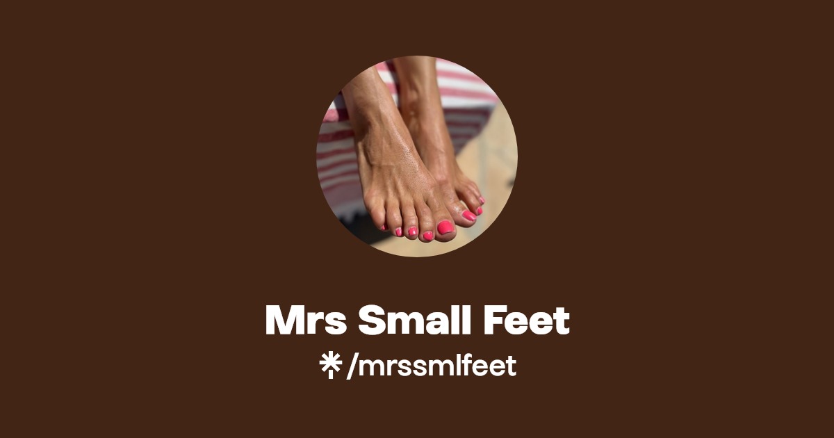 Mrs Small Feet - Find Mrs Small Feet Onlyfans - Linktree