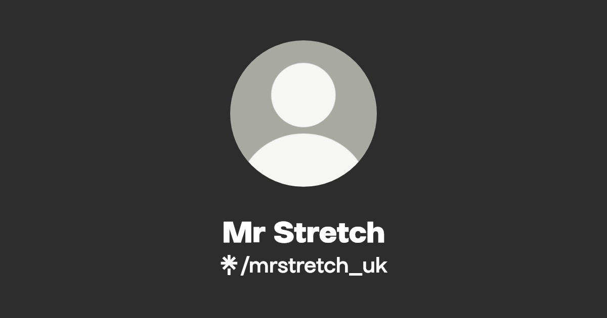 Mr Stretch - Find Mr Stretch Onlyfans - Linktree