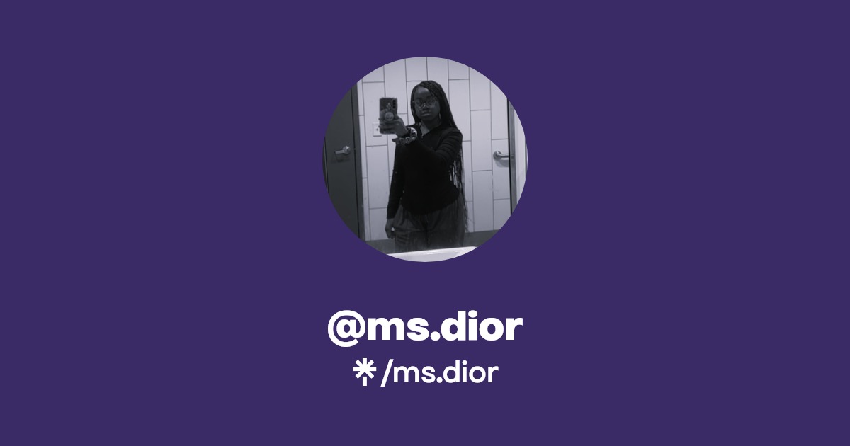 ms.dior Instagram, TikTok, Twitch Linktree
