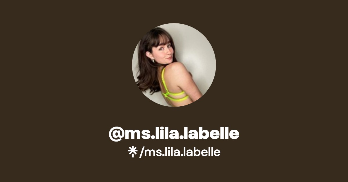 ms.lila.labelle - Find @ms.lila.labelle Onlyfans - Linktree