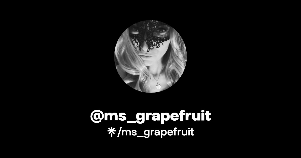 ms_grapefruit - Find @ms_grapefruit Onlyfans - Linktree