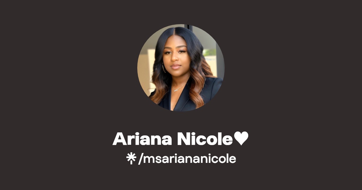 Ariana Nicole♥️ | Linktree