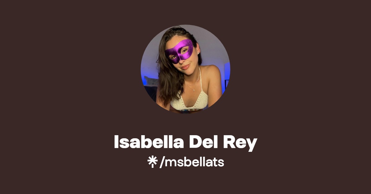Isabella Del Rey - Find Isabella Del Rey Onlyfans - Linktree