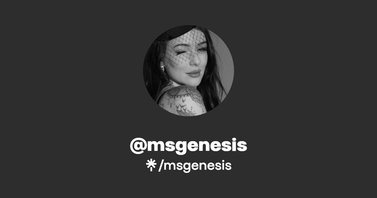 msgenesis | Twitter, Instagram | Linktree