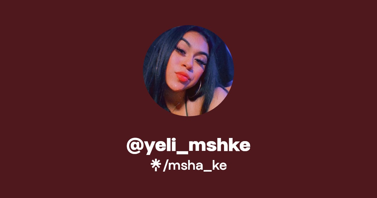 @yeli_mshke - Find @yeli_mshke Onlyfans - Linktree