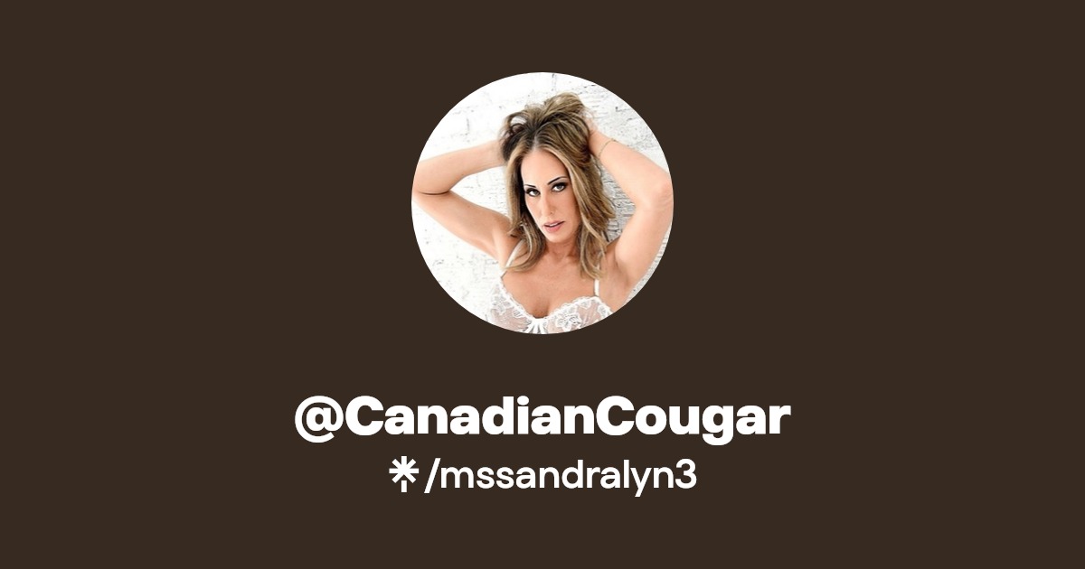 @CanadianCougar - Find @CanadianCougar Onlyfans - Linktree
