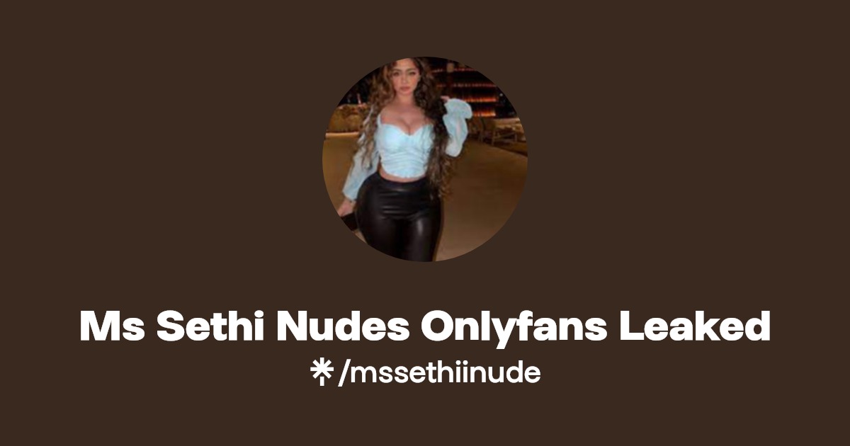 Ms Sethi Nudes Onlyfans Leaked | Linktree