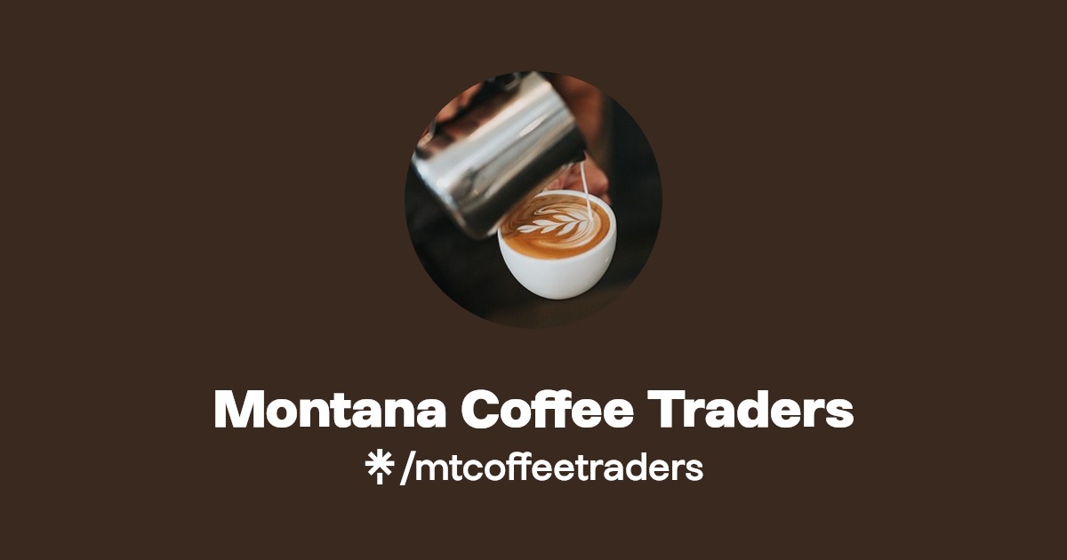 Montana Coffee Traders Linktree