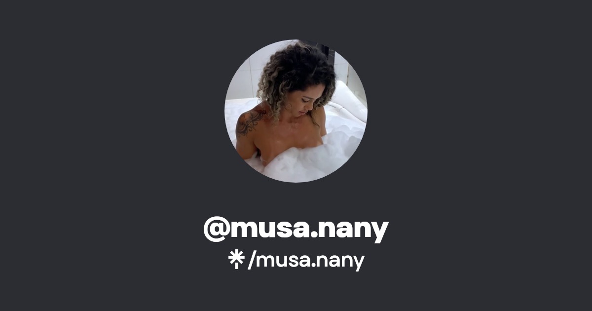 musa.nany - Find @musa.nany Onlyfans - Linktree