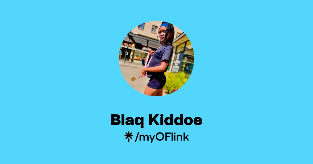 Blaq Kiddoe - Find Blaq Kiddoe Onlyfans - Linktree