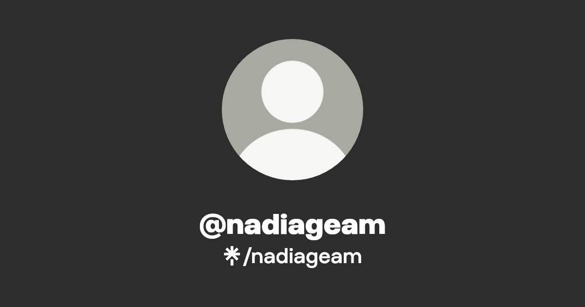 @nadiageam | Linktree
