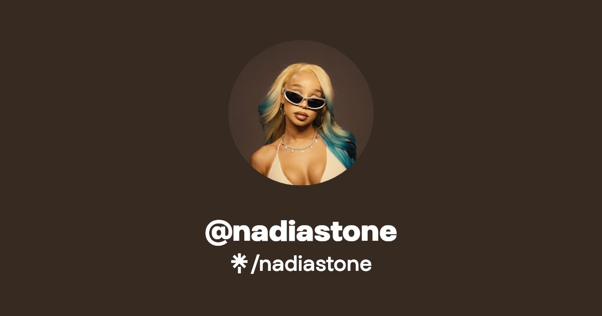 nadiastone | Instagram, Facebook, TikTok | Linktree