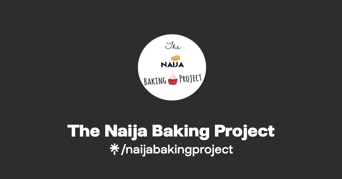 The Naija Baking Project Linktree