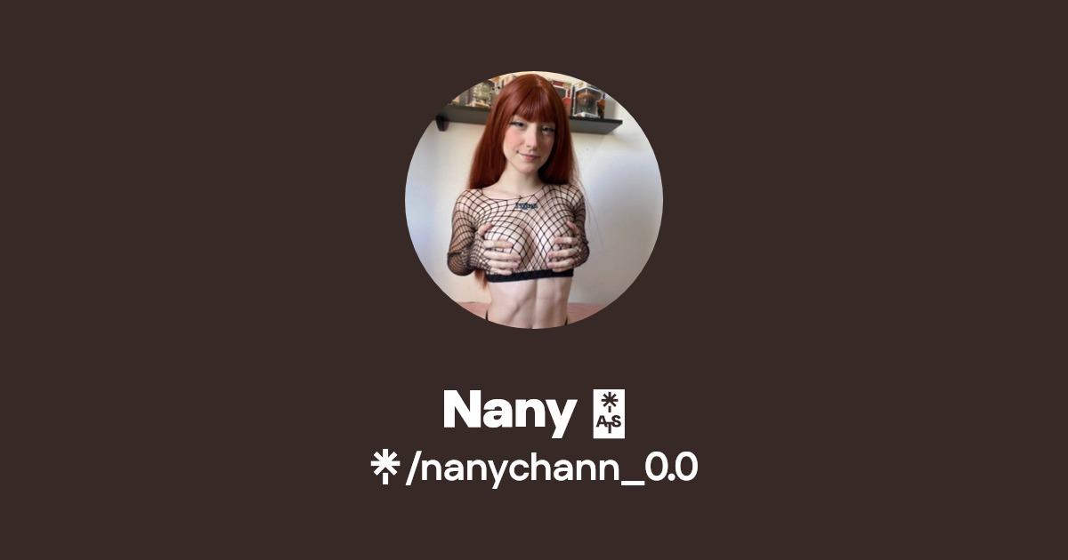 Nany 💕 - Find Nany 💕 Onlyfans - Linktree