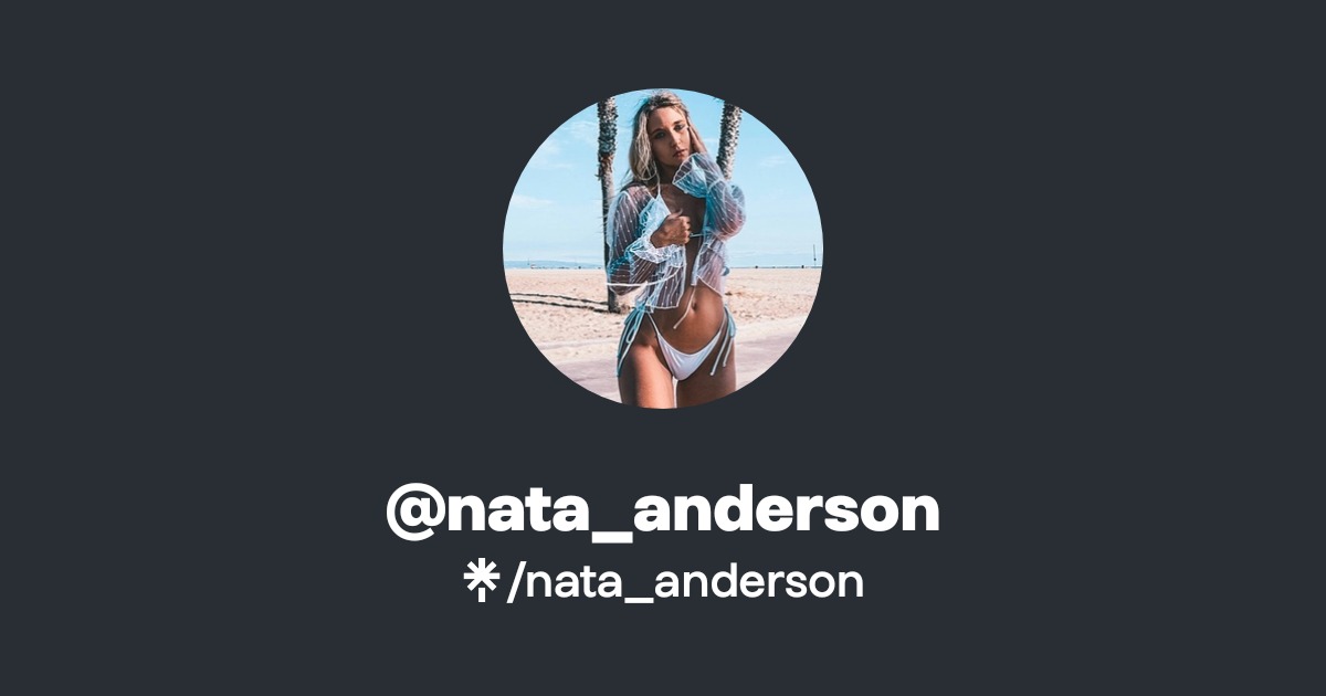 nata_anderson - Find @nata_anderson Onlyfans - Linktree