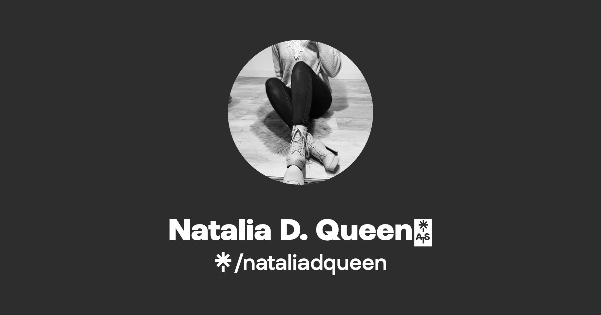 Natalia D. Queen👑 - Find Natalia D. Queen👑 Onlyfans - Linktree