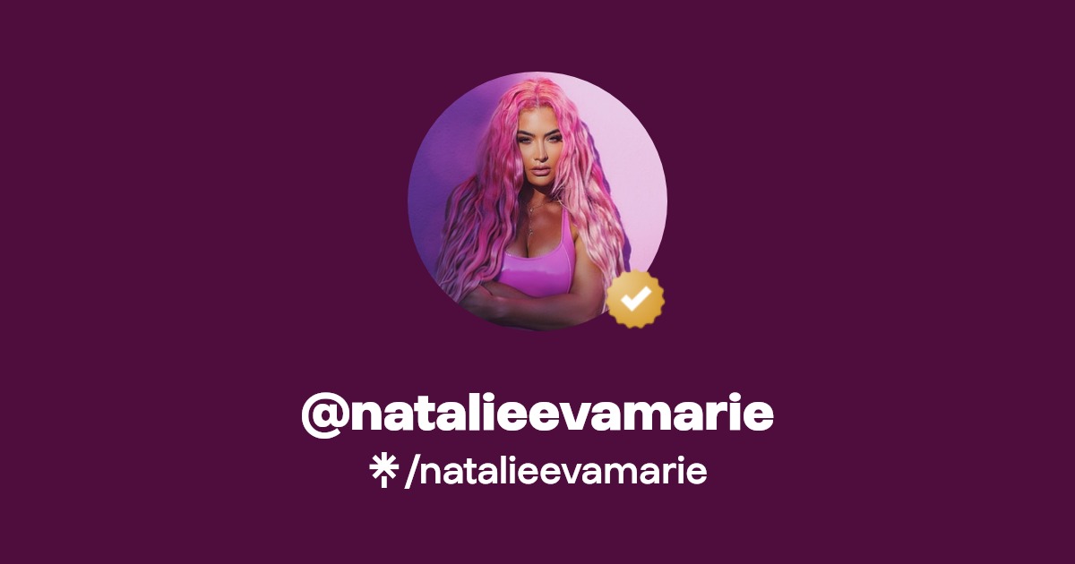 natalieevamarie | Instagram, Facebook, TikTok | Linktree
