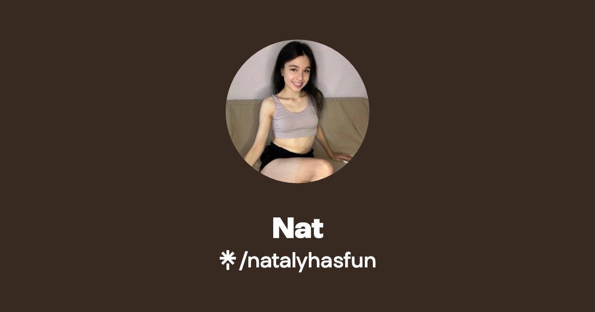 Nat - Find Nat Onlyfans - Linktree