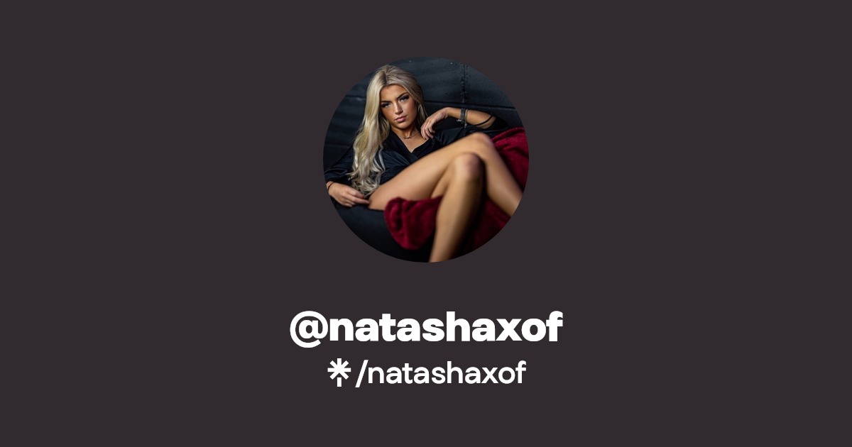 natashaxof - Find @natashaxof Onlyfans - Linktree