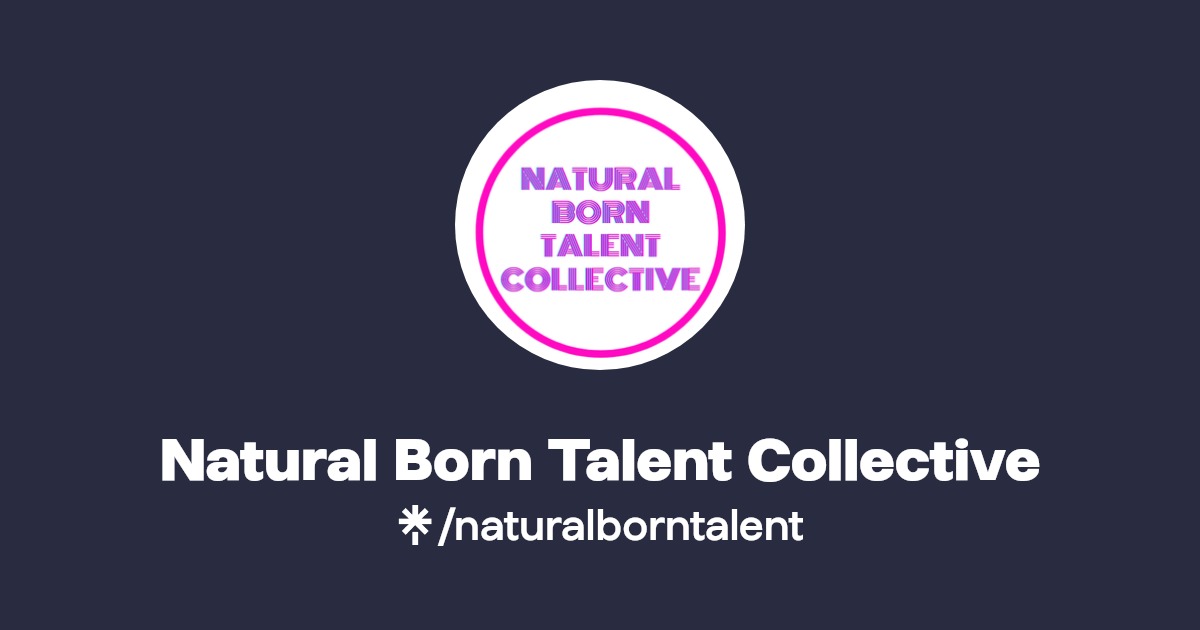 Natural Born Talent Collective Instagram Linktree