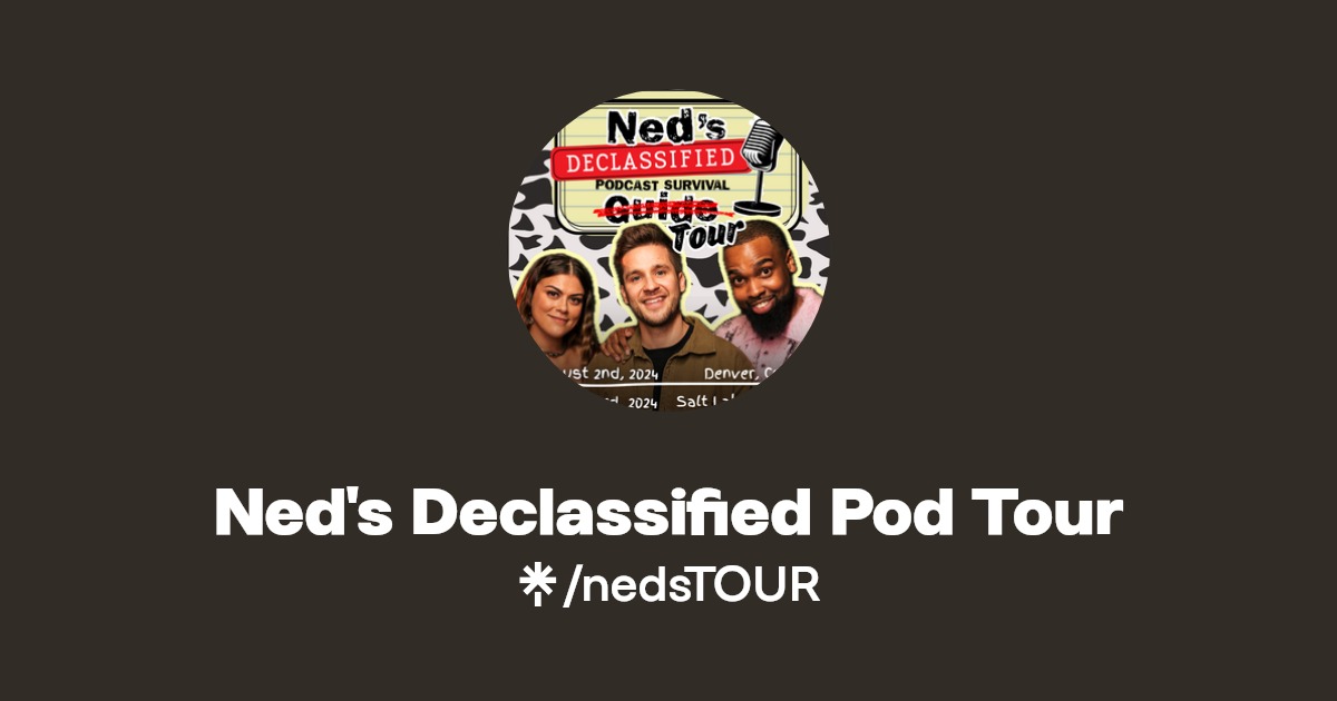 Ned's Declassified Pod Tour Linktree
