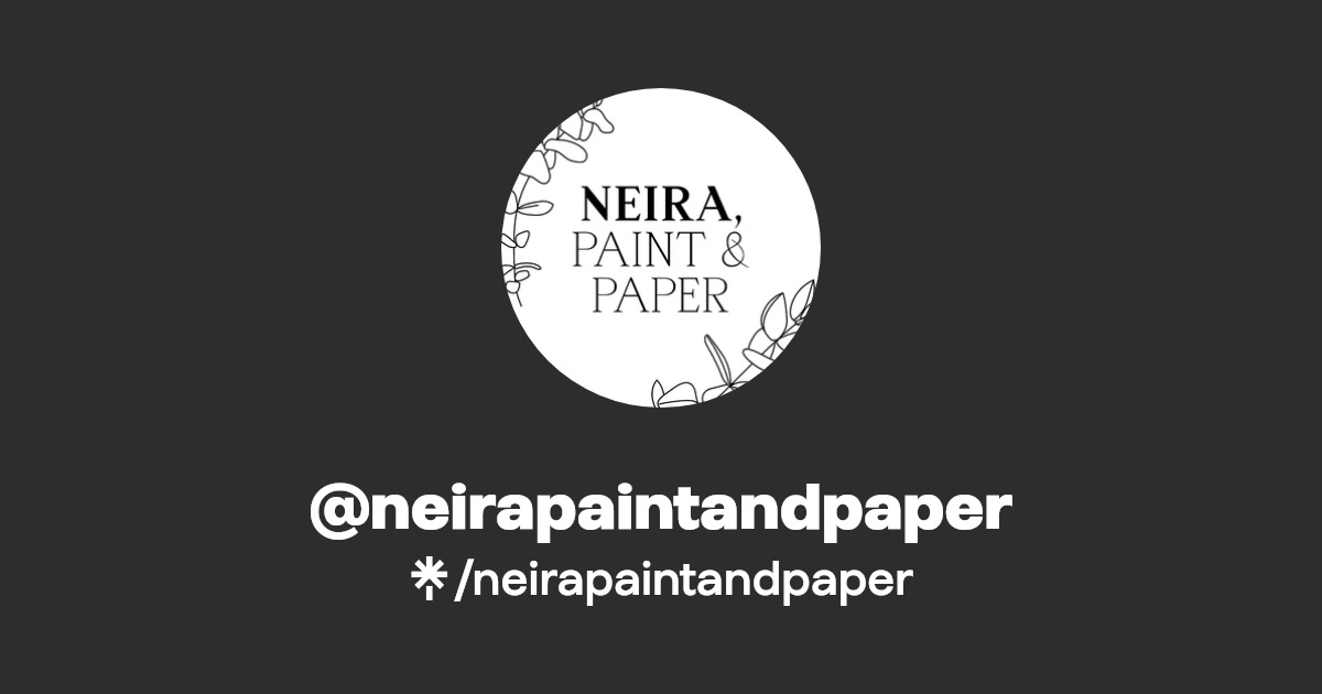 neirapaintandpaper Instagram Linktree