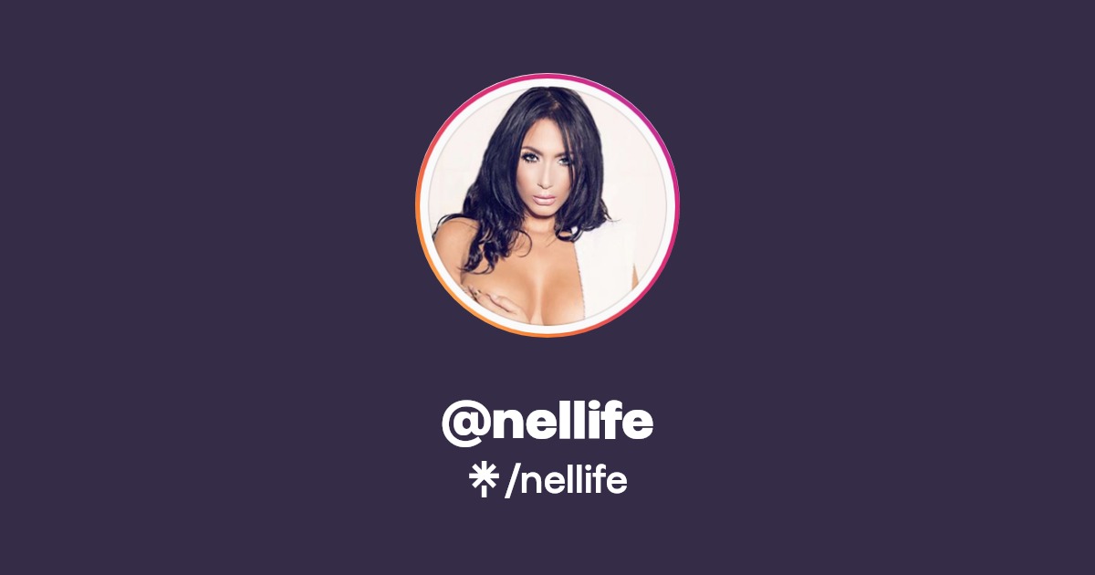nellife - Find @nellife Onlyfans - Linktree