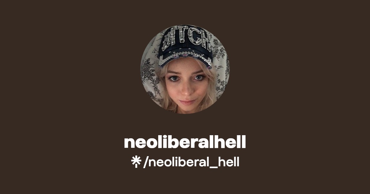 neoliberalhell | Twitter | Linktree