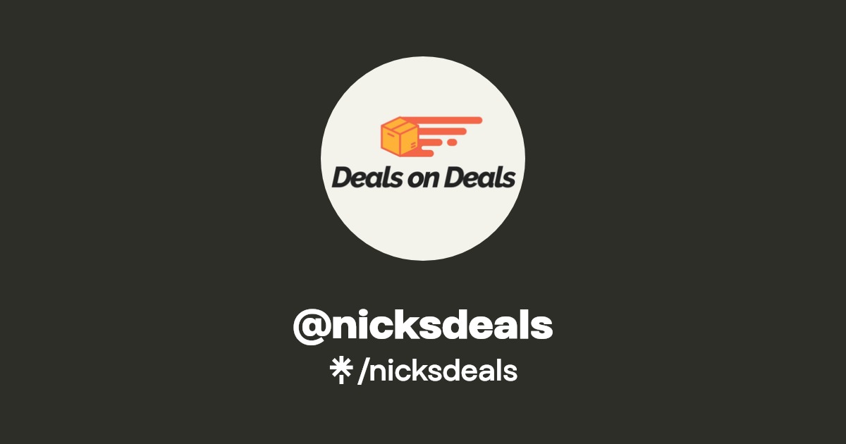 nicksdeals Instagram, TikTok Linktree